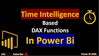 Time Intelligence based DAX functions in Power Bi