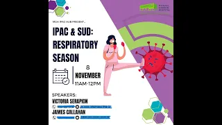 IPAC and Substance Use Disorder Programs: Respiratory Season IPAC Tool