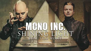 MONO INC. - Shining Light feat. Tilo Wolff from Lacrimosa (Official Video)