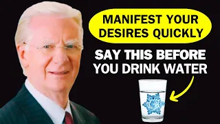 Manifest Anything Using “Water Technique” | Bob Proctor| Law of Attraction