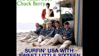 The Beach Boys & Chuck Berry - Surfin' USA With Sweet Little Sixteen (MottyMix)