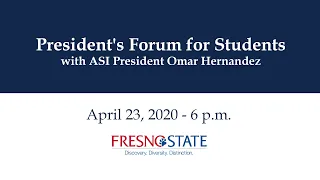 President's Forum for Students with ASI President Omar Hernandez