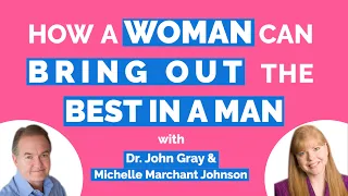 A Man Gives His Best (To A Woman)  When...!  Dr. John Gray