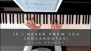 If I Never Knew You (Pocahontas) by Alan Menken (Piano)