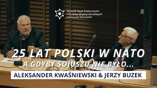 Aleksander Kwaśniewski & Jerzy Buzek - 25 lat Polski w NATO