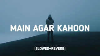 Main Agar Kahoon [Slowed+Reverb] [Lyrics] - Om Shanti Om | Morning Vibes