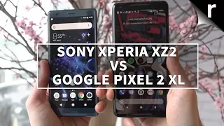 Sony Xperia XZ2 vs Pixel 2 XL