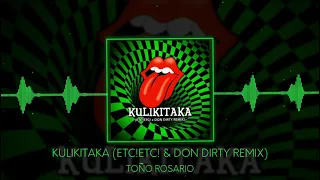 Toño Rosario - Kulikitaka (ETC!ETC! & Don Dirty Remix) [Free Download]