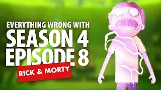 Everything Wrong With Rick & Morty "The Vat of Acid Episode" (SEASON 4 EPISODE 8!)
