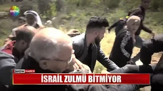 İsrail zulmü bitmiyor