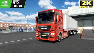 Euro Truck Simulator 2 ➤ MAN TGX Euro 6 640 | JBX Graphics 2 Gameplay [RTX 3080 2K60FPS]
