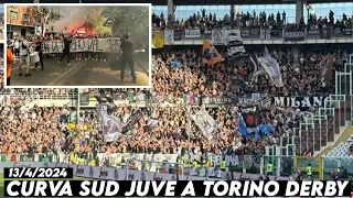 CURVA SUD JUVE A TORINO DERBY || Torino vs Juventus 13/4/2024