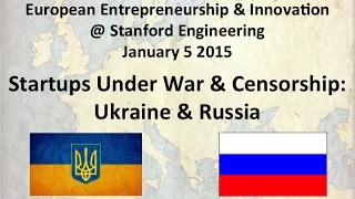 Ukraine & Russia - Startups Under War & Censorship - Jan 5 2015