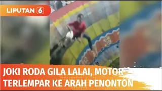 Joki Atraksi Roda Gila Terjatuh, Motor Terlempar Keluar dari Tong Setan Hantam Penonton | Liputan 6