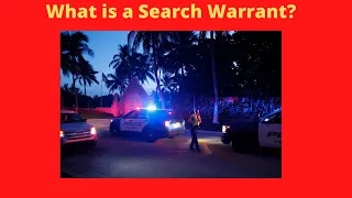 Search Warrants:  What are they and how do they work in real life?