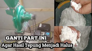 PENYEBAB GILINGAN TEPUNG FFC23 HASILNYA KASAR || INI CARA AGAR HASILNYA HALUS