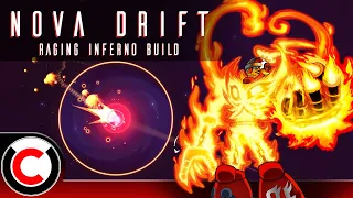 THE 3+ MILLION RUN!  The Raging Inferno Build - Nova Drift