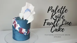 Palette Knife FAULT LINE Cake Featuring Chocolate Brush Strokes | Cake Decorating Tutorial