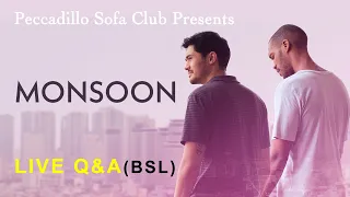 Peccadillo Sofa Club (with BSL) - MONSOON Live Q&A with Henry Golding, Hong Khaou & Parker Sawyers