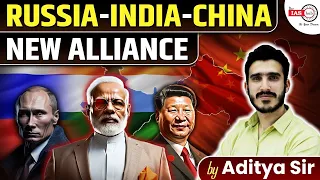 The Rise of the Russia-China-India Strategic Triangle: A New Alliance| By Aditya Sir #theiashub