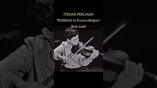 "Russian vs Franco-Belgian" bow-hold | Itzhak PERLMAN