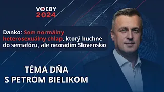 Danko: Som normálny heterosexuálny chlap, ktorý buchne do semafóru, ale nezradím Slovensko