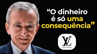 Me tornei MUITO RICO pensando desta maneira - Bernard Arnault