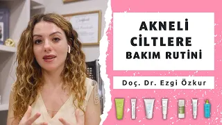 Sivilceli Ciltlere Cilt Bakım Rutini - Akneli Ciltler için Ürün Önerileri