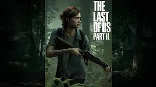 The Last of Us Part 2 Movie Intro