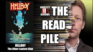 The READ PILE: "HELLBOY: The Silver Lantern Club" - Comic Review