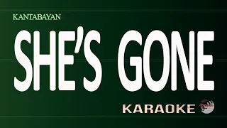 She's Gone Karaoke Version