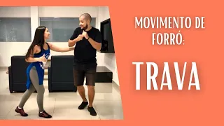 Aprenda e dance: movimento de trava para colocar no seu forró!