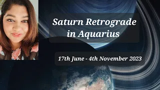 Saturn Retrograde in Aquarius 2023