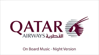 Qatar Airways On Board Music - Night Version
