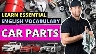 Essential Car Parts Vocabulary in English: A Beginner's Guide
