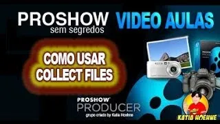 Proshow video aula como usar  Collect Files