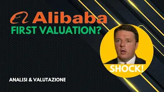 Quanto VALE DAVVERO Alibaba? La mia stima SHOCKANTE