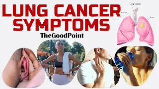 Lung Cancer Symptoms | Subtle Signs Of The Disease You Should Know | TheGoodPoint