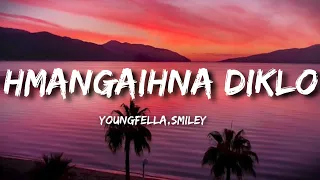 Youngfella X Smiley - Hmangaihna Diklo (lyrics video)