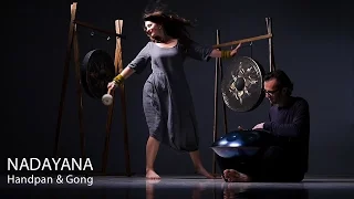 NADAYANA - Towards the Light (Pantam /Handpan, Gong)