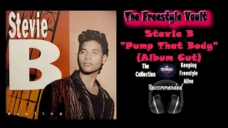 Stevie B "Pump That Body" (Album Cut) Latin Freestyle Music 1992