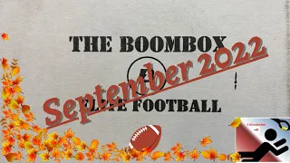 The Boombox Elite Football - September 2022! - Select & Optic!