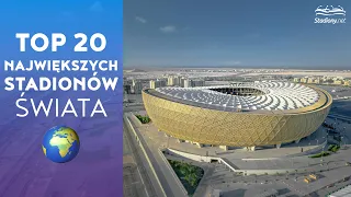 20 Największych Stadionów Świata