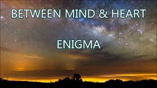 Between Mind & Heart - Enigma