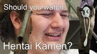 Should you watch: Hentai Kamen?