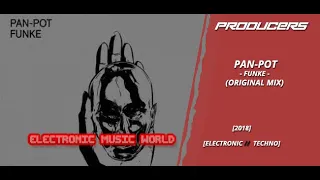 PRODUCERS: Pan-Pot - Funke (Original Mix)