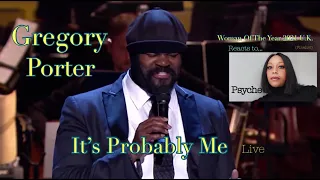 Gregory Porter It's Probably Me Live- Woman of the Year 2021 U.K. (finalist) Reaction