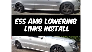 E55 AMG  Airmatic Lowering Links Installation
