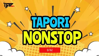 NONSTOP TAPORI MIX 2024 VOL. 6  @DjTAZINDIA    | NONSTOP TAPORI DJ SONG | DANCE PARTY , MASHUP