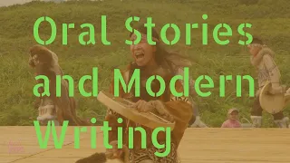 Fiction is Based on Oral Storytelling